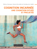 Cognition incarnée: Une cognition située et projetée