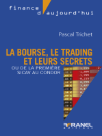 La bourse, le trading et leurs secrets: Ou de la première sicav au condor