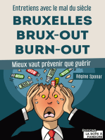 Bruxelles, Brux-out, burn-out: Entretiens avec le mal du siècle - Mieux vaut prévenir que guérir