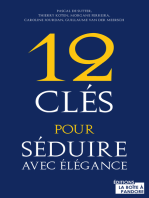 12 clés pour séduire avec élégance: Guide de séduction