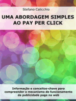 Uma abordagem simples ao Pay Per Click: Informação e conceitos-chave para compreender o mecanismo de funcionamento da publicidade paga na web