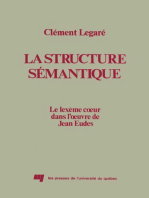 La Structure sémantique: Le lexème coeur dans l'oeuvre de Jean Eudes