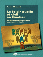 Loisir public et civil au Québec: Dynamique, démocratique, passionnel et fragile