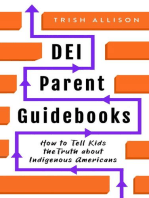 How to Tell Kids the Truth About Indigenous Americans: DEI Parent Guidebooks