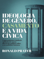 Ideologia de gênero, casamento e a vida cívica: Como podemos conduzir sadiamente nossa discussão pública sobre a sexualidade humana