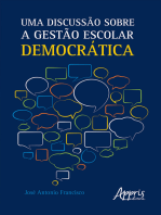 Uma Discussão sobre a Gestão Escolar Democrática