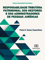 Responsabilidade Tributária Patrimonial dos Gestores e dos Administradores de Pessoas Jurídicas – Parte II: Temas Específicos