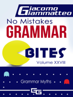 No Mistakes Grammar Bites, Volume XXVIII, Grammar Myths