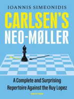 Carlsen's Neo-Møller: A Complete and Surprising Repertoire against the Ruy Lopez