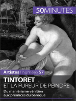 Tintoret et la fureur de peindre: Du maniérisme vénitien aux prémices du baroque