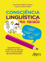 Consciência Linguística na Escola: Experiências e Vivências na Sala de Aula e na Formação de Professores