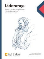 Liderança: Seus primeiros passos para ser o líder