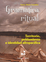 Gramática ritual: Territorio, poblamiento e identidad afropacífica