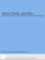 Silver, Trade, and War: Spain and America in the Making of Early Modern Europe