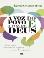 A voz do povo e a voz de Deus: Como Jesus contradiz ou confirma a sabedoria popular