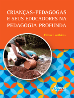 Crianças-Pedagogas e seus Educadores na Pedagogia Profunda