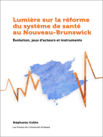 Lumière sur la réforme du système de santé au Nouveau-Brunswick: Évolution, jeux d’acteurs et instruments