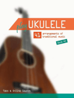 Play Ukulele - 41 arrangements of traditional music - Book 2 - Tabs & Online Sounds: Play Ukulele