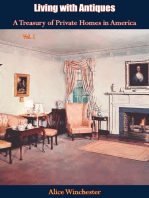 Living with Antiques: A Treasury of Private Homes in America Vol. I