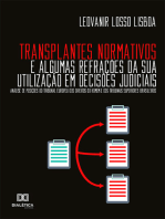 Transplantes Normativos e algumas refrações da sua utilização em decisões judiciais:  Análise de posições do Tribunal Europeu dos Direitos do Homem e dos Tribunais Superiores brasileiros