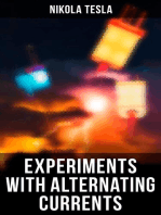 Experiments with Alternating Currents