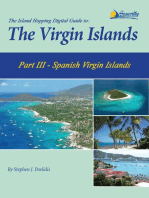 The Island Hopping Digital Guide To The Virgin Islands - Part III - The Spanish Virgin Islands: Including Culebra, Culebrita, and Vieques