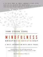 Mindfulness - Breathe In Breathe Out: A brief introduction with audio tracks