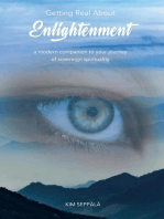 Getting Real About Enlightenment: a modern companion to your journey of sovereign spirituality