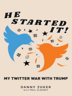 He Started It!: My Twitter War with Trump