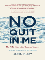 No Quit in Me: My wild ride with tongue cancer