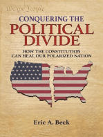 Conquering the Political Divide: How the Constitution Can Heal Our Polarized Nation