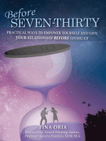 Before SEVEN-THIRTY: Practical Ways to Empower Yourself and Save YOUR Relationship Before Giving Up