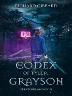 The Codex of Tyler Grayson: Creatures Among Us