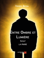 Entre Ombre et Lumière: Tome1 LA PAIRE