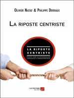 La riposte centriste: Pour une alternative crédible et indépendante