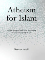 Atheism for Islam: As compared to Christianity, Judaism, Hinduism & Buddhism