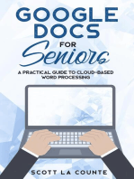 Google Docs for Seniors: A Practical Guide to Cloud-Based Word Processing