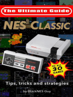 NES Classic: Ultimate Guide To The NES Classic: Tips, Tricks, and Strategies to all 30 Games