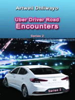 Uber Driver Road Encounters: Series 2