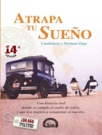 Atrapa tu Sueño: Una historia real donde se cumple el sueño de todos, y que nos inspira a conquistar el nuestro