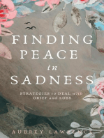 Finding Peace in Sadness: Strategies to Deal with Grief and Loss