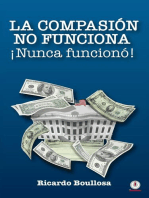 La compasión no funciona ¡Nunca funcionó!