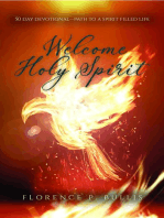 Welcome Holy Spirit: 50 Day Devotional--Path to a Spirit Filled Life