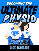 Becoming the Ultimate Physio: A practical guide to private practice success