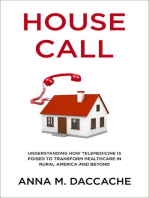 House Call: Understanding How Telemedicine is Poised to Transform Healthcare in Rural America and Beyond