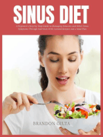 Sinus Diet: A Beginner's Step-by-Step Guide to Managing Sinusitis and Other Sinus Symptoms Through Nutrition: With Curated Recipes and a Meal Plan