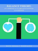 The Balance Theory: An Approach To Organizational Leadership