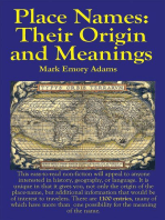 Place Names: Their Origin and Meanings: Their Origin and Meanings: Their Origin and Meanings: Their Origin and Meanings: Their Origin and Meanings