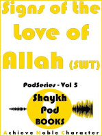 Signs of the Love for Allah (SWT): PodSeries, #5