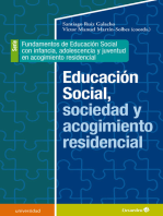 Educación social, sociedad y acogimiento residencial: Fundamentos de Educación social con infancia, adolescencia y juventud en acogimiento residencial